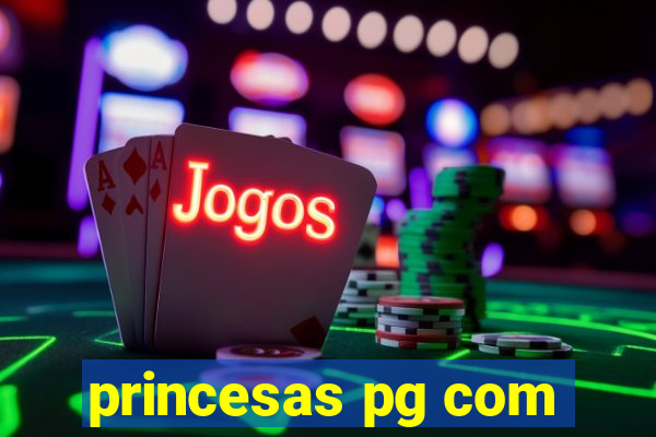 princesas pg com